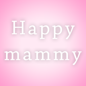 第15回 Happy mammy